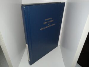 Descendants of Joseph F. Merrill and Annie Laura Hyde Merrill (1979) ~ by His Children