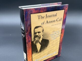 2007 – The Journal of Anson Call – Hard Cover