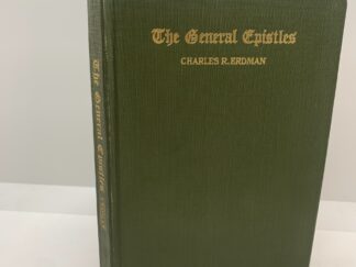 The General Epistles (1918) by Charles R. Erdman