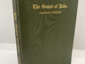 The Gospel of John (1917) by Charles R. Erdman