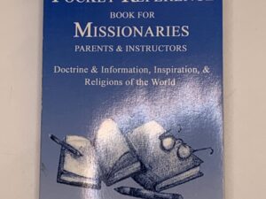The Pocket Reference Book for Missionaries (2nd edition 2001) by Adrian Parker Call Jr.