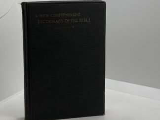 A New Comprehensive Dictionary of the Bible (Illustrated - 1922)