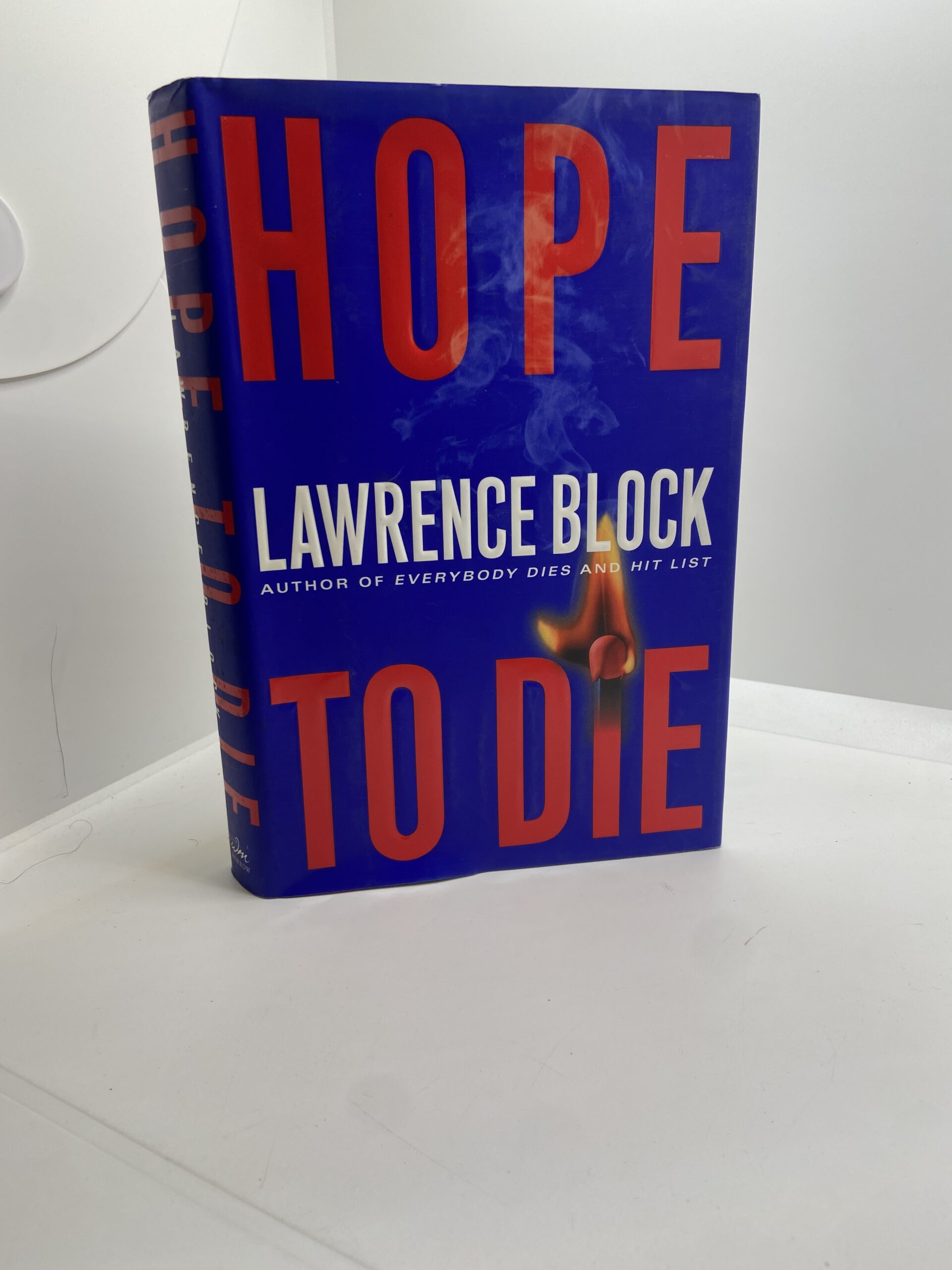 Hope to Die (2001) by Lawrence Block — Signed by the Author / First Edition
