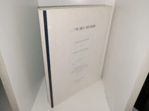 …I’ve Only Just Begun (1983) ~ Compiled and Written by Jeannette Facer Simonsen