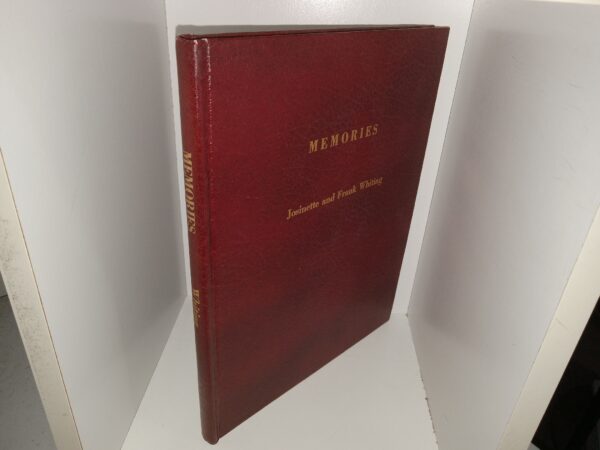 Memories (Signed & Inscribed by both Authors) (Unknown Publishing Date) ~ by Josinette and Frank Whiting