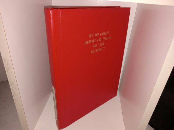 The Van Daalen's Johannes and Engelina (1980) ~ Compiled by John N. Stephens, and Grant Brown