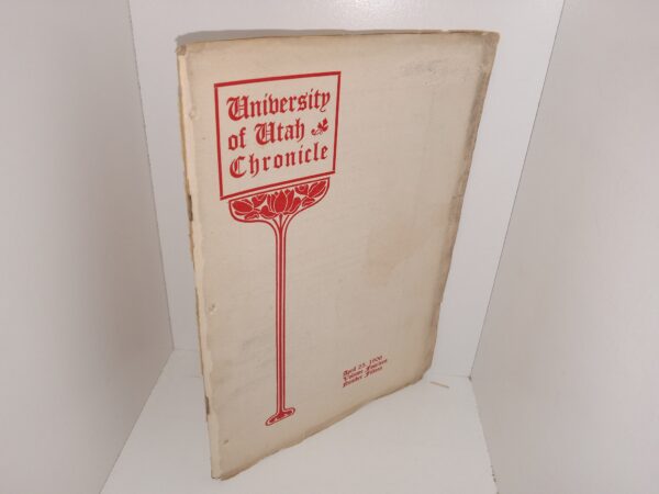 University of Utah Chronicle: Vol. 14, No. 15, April 25, 1906 (1906)