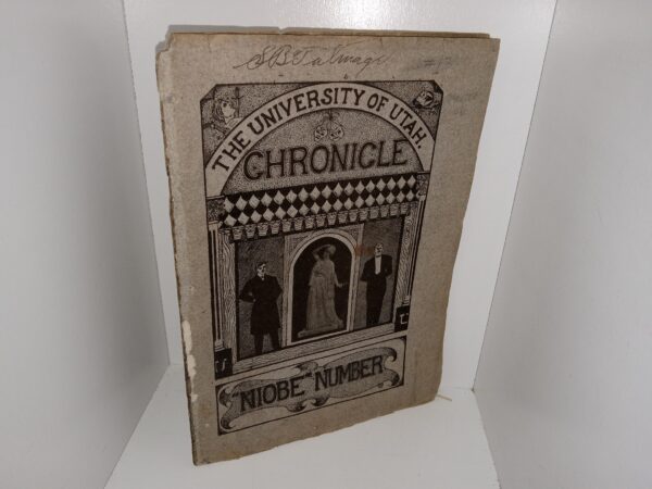 The University of Utah Chronicle: “Noble” Number: Vol. 14, No. 13, Salt Lake City, Utah, March 28, 1906 (1906)