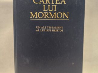 Cartea Lui Mormon (Translation of The Book of Mormon in Romanian, 2004, Hardcover)
