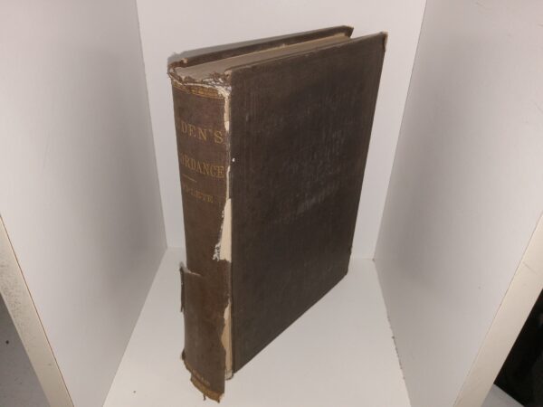 A Complete Concordance to the Holy Scriptures of the Old and New Testament (Unknown Publishing Date) ~ by Alexander Cruden, M.A.