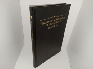 Teachings of Presidents of the Church: Harold B. Lee (Rare Hardcover) (2000)
