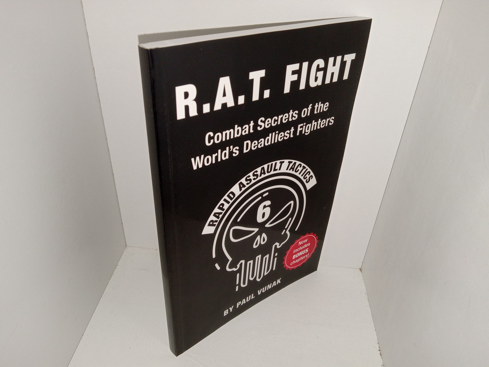 R.A.T. Fight: Combat Secrets of the World’s Deadliest Fighters: Rapid Assault Tactics (2021) ~ by Paul Vunak