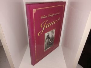 What Happened to Jane (2006) ~ Compiled by Mary Ellen  Smoot