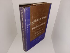 Abraham Geiger & Liberal Judaism: The Challenge of the Nineteenth Century (1962) ~ Compiled, with a Biographical Introduction by Max Wiener