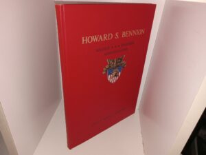 Howard S. Bennion: Soldier, Engineer, Administrator: Duty, Honor Country (Unknown Publishing Date) ~ Unknown Author