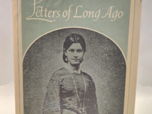 Letters of Long Ago by Agnes Just Reid, Introduction by Brigham D. Madsen (Hardcover w/ Dust Jacket, 1973, Revised Edition)