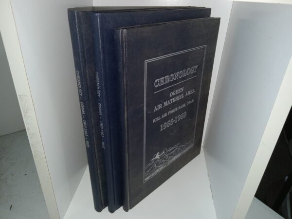3 Chronology: Ogden Air Materiel Area: Hill Air Force Base, Utah Books: 1962-1963 (2 Copies) / 1966-1969
