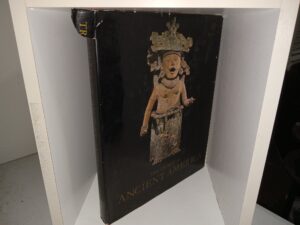 Treasures in Ancient America (1979) ~ Text by S. K. Lothrop