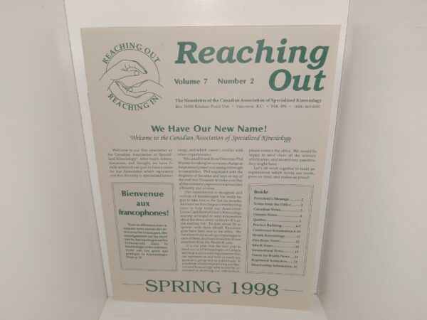 Reaching Out: The Newsletter of the Canadian Association of Specialized Kinesiology: vol. 7, No. 2, Spring 1998 (1998)