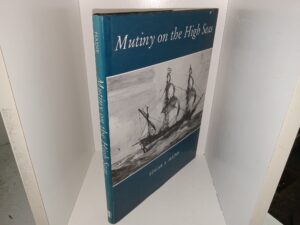Mutiny on the High Seas (1992) ~ by Edgar A. Haine