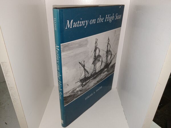 Mutiny on the High Seas (1992) ~ by Edgar A. Haine