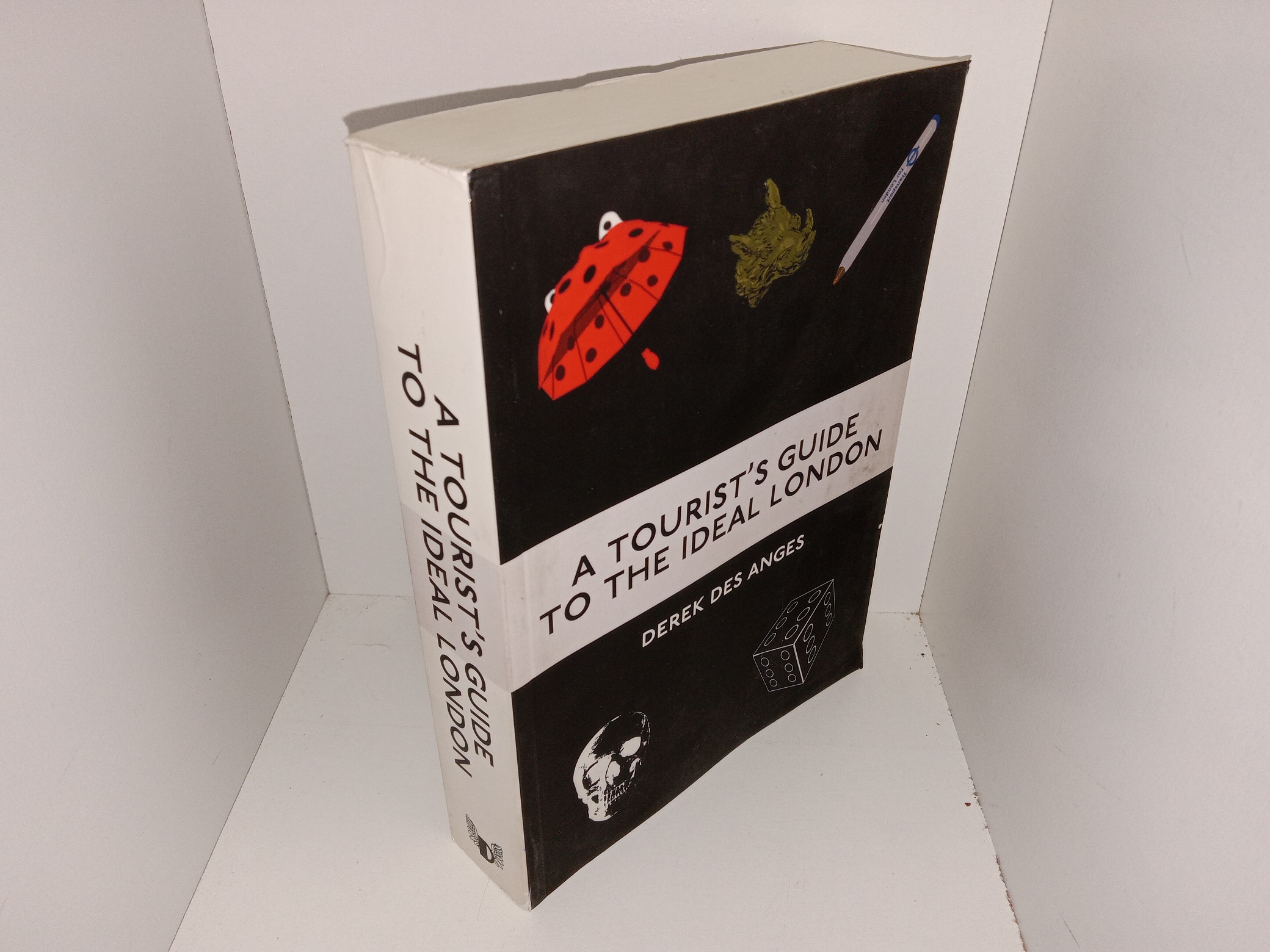 A Tourist’s Guide to the Ideal London (2020) ~ by Derek Des Anges