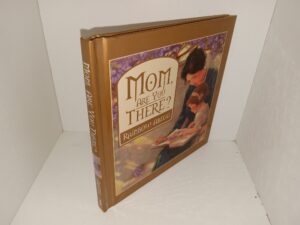 Mom, Are You There? (2004) ~ by Rainbow Abegg