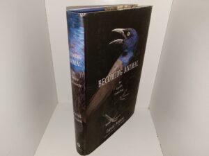 Becoming Animal: An Earthly Cosmology (2010) ~ by David Abram