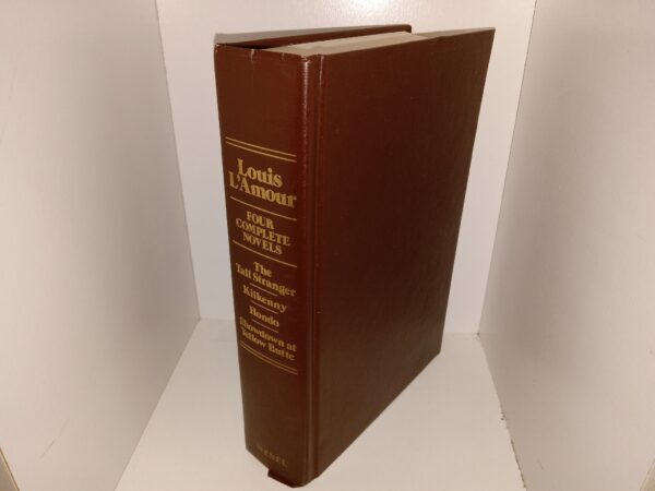Louis L’Amour: Four Complete Novels: The Tall Stranger•Kilkenny•Hondo•Showdown at Yellow Butte (1980) ~ by Louis L’Amour