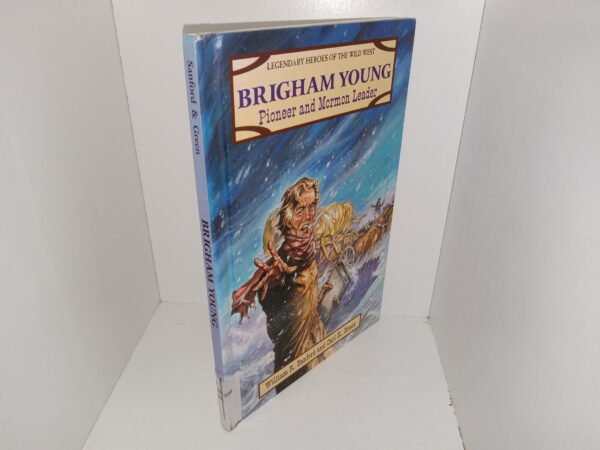 Brigham Young: Pioneer and Mormon Leader (Ex-Library) (1996) ~ by William R. Sanford, and Carl R. Green