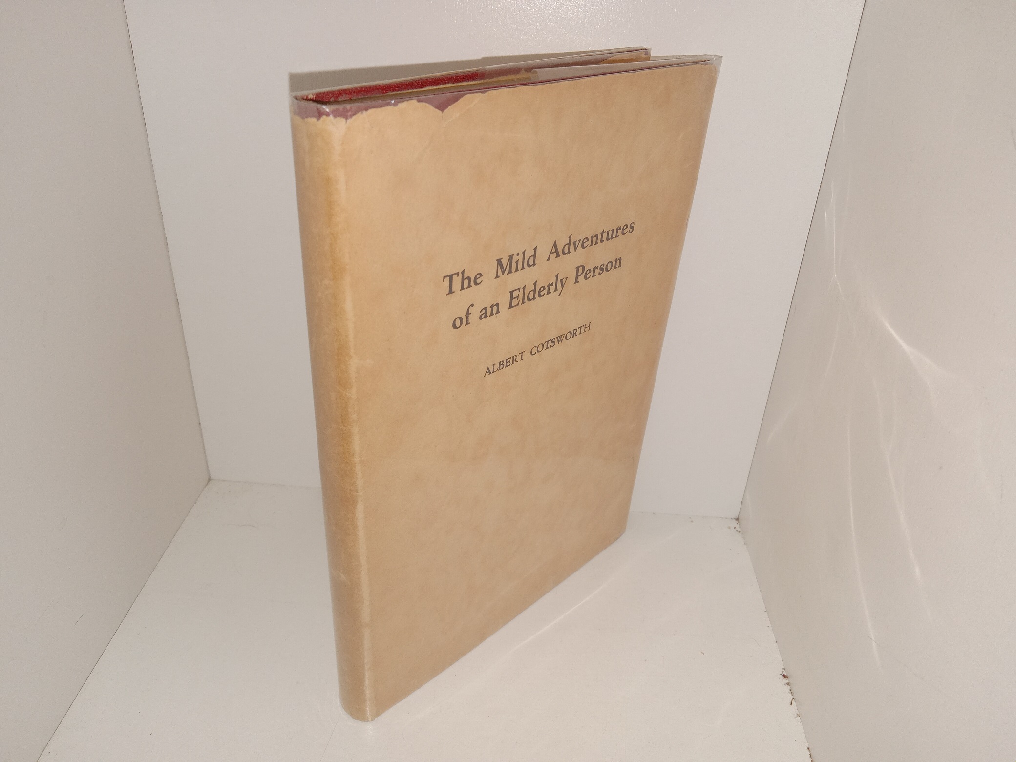 The Mild Adventures of an Elderly Person (Signed by the Author) (1929) ~ by Albert Cotsworth