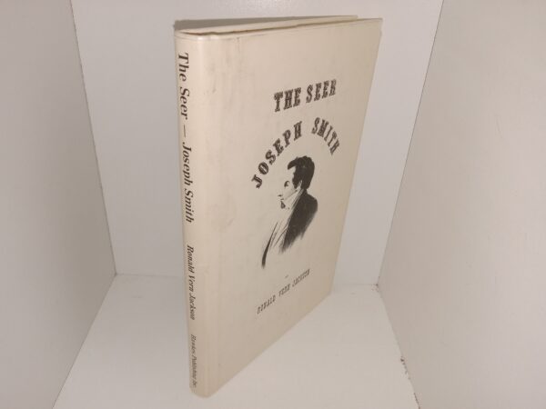 The Seer Joseph Smith (1977) ~ by Ronald Vern Jackson