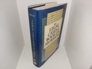 The Legal Cases in the Book of Mormon (2008) ~ by John W. Welch