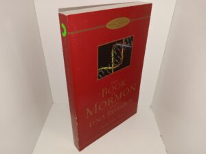 The Book of Mormon and DNA Research (2008) ~ Edited by Daniel C. Peterson