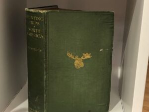 1907-RECENT HUNTING TRIPS IN BRITISH NORTH AMERICA-SELOUS