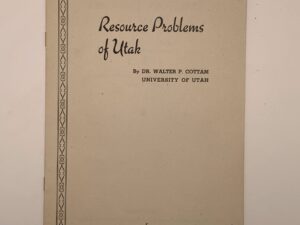 Resources Problems of Utah (1945) by Walter P. Cottam