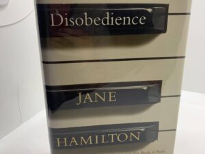 Disobedience (2000) by Jane Hamilton