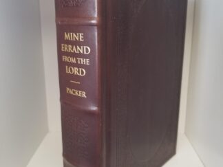 Mine Errand From the Lord -- Boyd K. Packer -- Rare Leather Edition