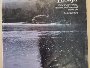 Ensign [magazine] September 1978 — Early Church History: The Time, the Places, and the People