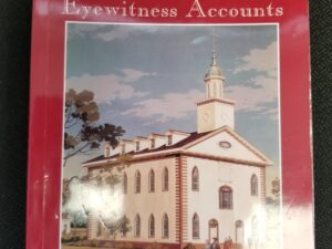 Joseph Smith’s Kirtland — Eyewitness Accounts — Inscribed and Signed by the Author, Karl Ricks Anderson — Softcover
