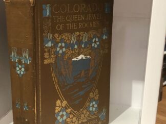 1918-Baggs-Colorado The Queen Jewel of the Rockies