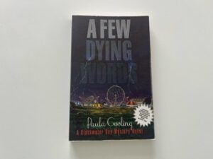 1993-A Few Dying Words-Paula Gosling- Uncorrected Proof