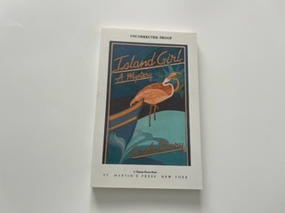1991- Island Girl: A Mystery- Carole Berry- Uncorrected proof