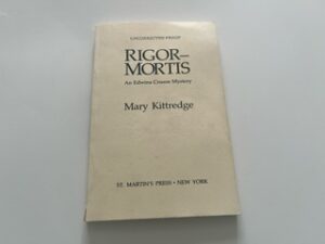 1990- Rigor-Mortis- Mary Kittredge- Uncorrected proof