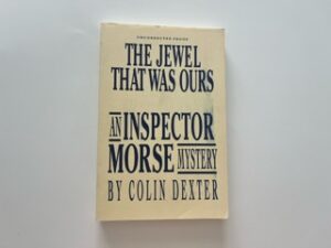 1991-The Jewel That was Ours-Colin Dexter- Uncorrected proof