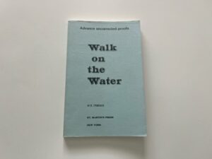 1991-Walk on the Water- W.R. Philbrick- Uncorrected proof