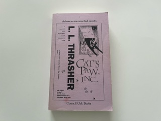 1991- Cat’s Paw, INC.- L.L. Thrasher- uncorrected proof
