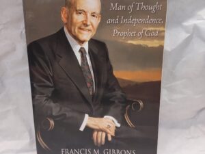 Howard W Hunter: Man of Thought and Independence, Prophet of God-Francis M. Gibbons-paperback-2011