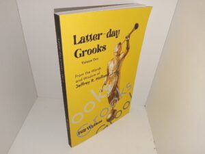 Latter-day Grooks: Vol. 2: From the Words and Wisdom of Jeffrey R. Holland (2022) ~ by Bill Wylson