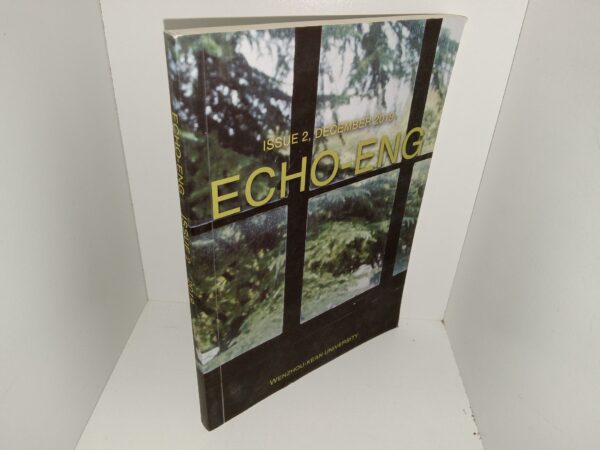 Echo-Eng: Issue 2, December 2019 (2019) ~ Edited by Anna De Vaul
